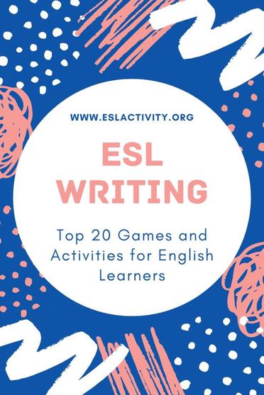 esl writing exercises games activities lesson plans for all ages