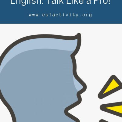 Practice Speaking English: Tips for ESL/EFL Learners | ESL Speaking
