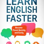become-fluent-quickly-easily