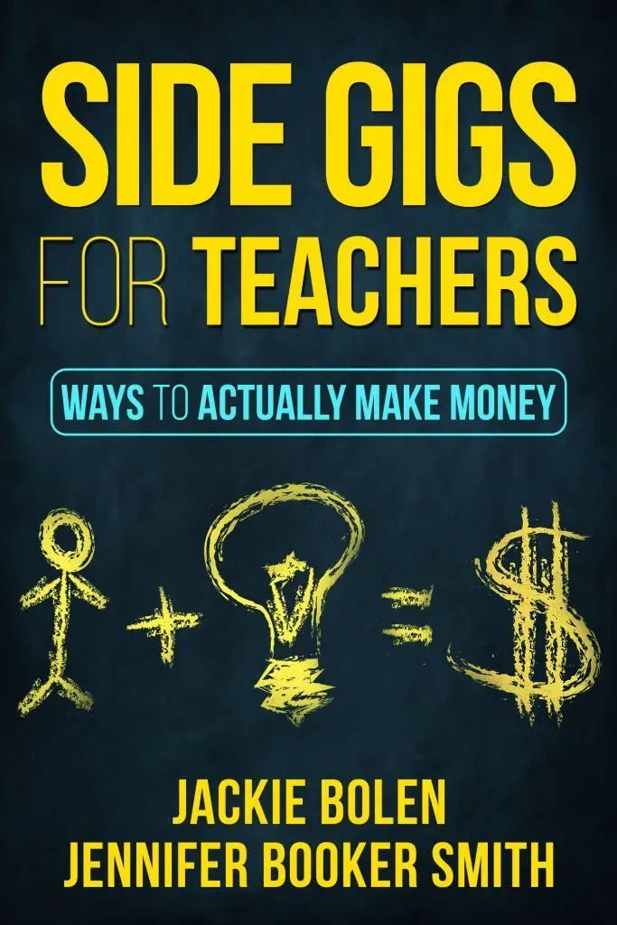 Side Gigs for Teachers: Ways to Actually Make Money