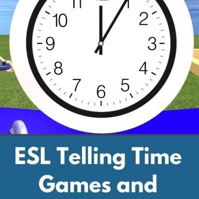Telling Time Activities, Games, Worksheets + More for ESL Students