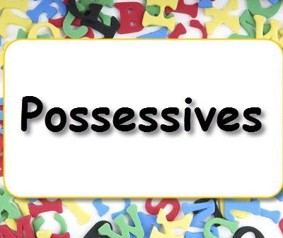 Possessive Adjectives & Pronouns: ESL Games and Activities