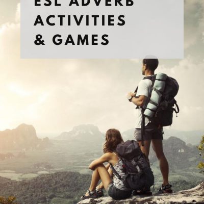 Adverb ESL Activities, Games, Worksheets & Lesson Plans