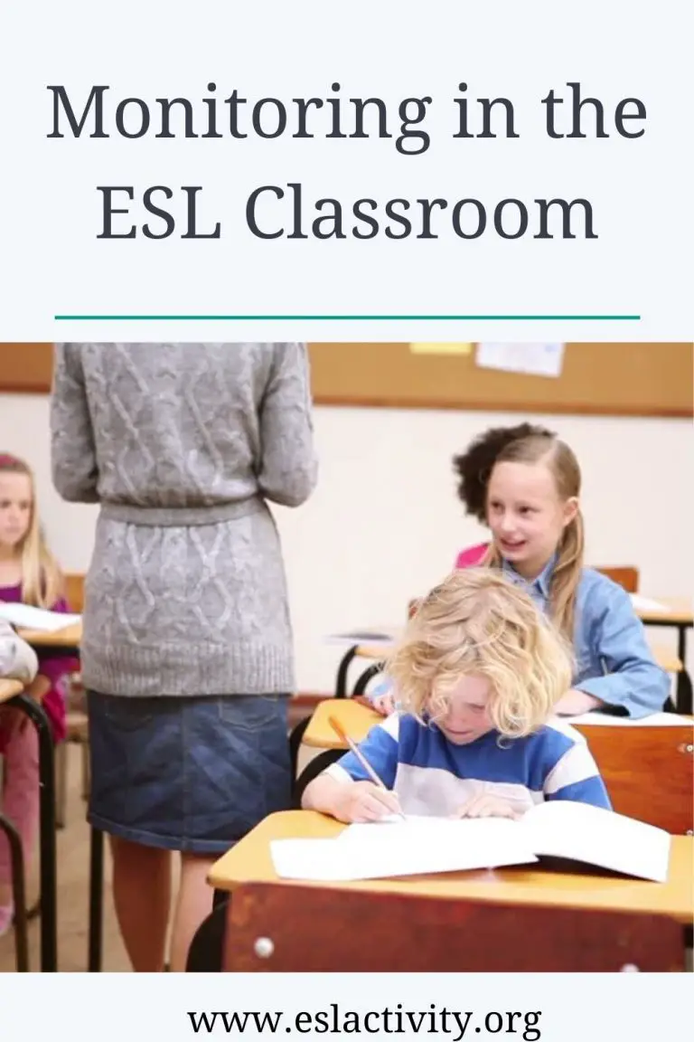 Monitoring ESL Learners How and Why to Monitor Learners