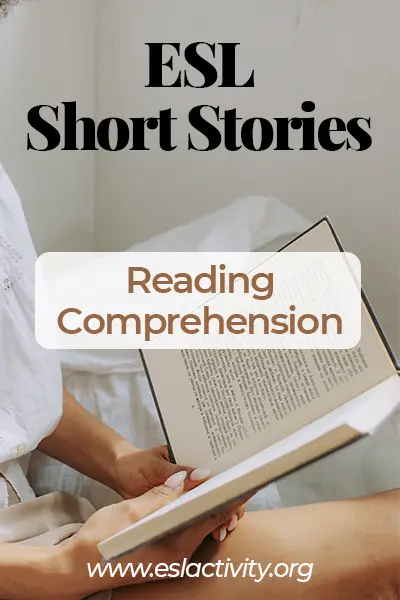 esl reading comprehension stories