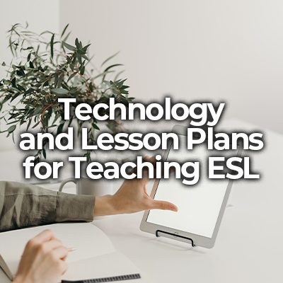 Technology for Teaching English: Games, Activities and Resources for Tech