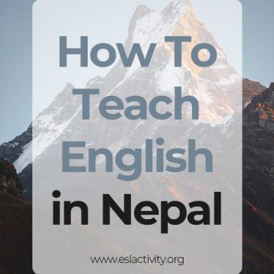 Teaching English in Nepal: Qualifications, Jobs, Salary