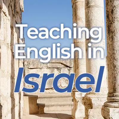 Teaching English in Israel: Salary, Qualification, Jobs