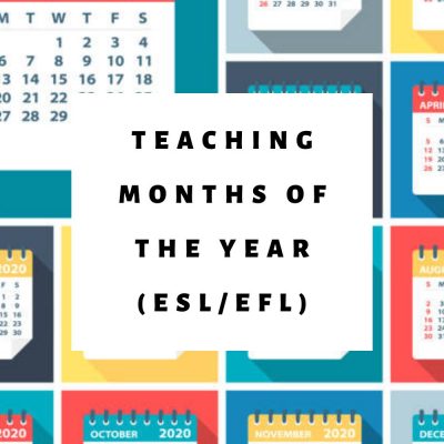 Teaching Months of the Year ESL (Games, Activities, Lesson Plans)