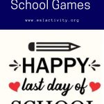 last day of school games
