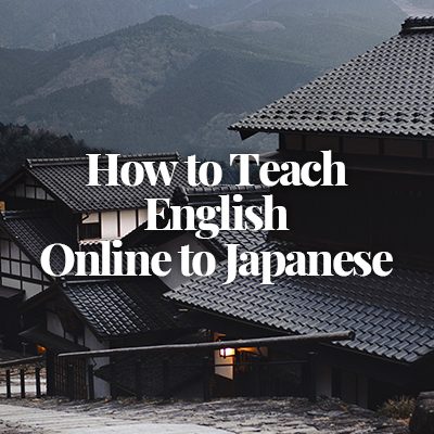 How to Teach English Online to Japanese Students