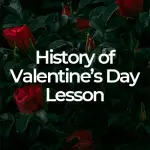 history of valentine's day lesson