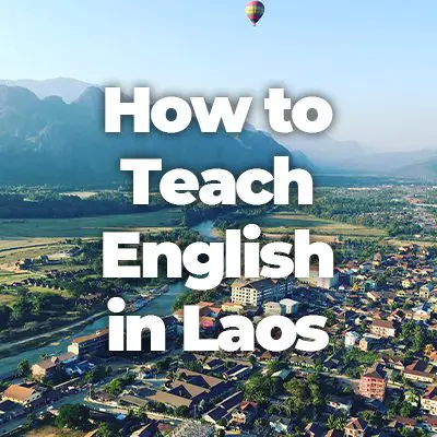 Teaching English in Laos: Jobs, Salary & Qualifications