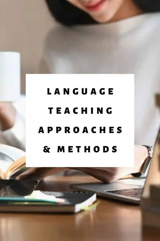 teaching language methods and approaches