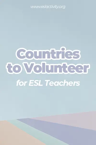 countries to volunteer for teachers