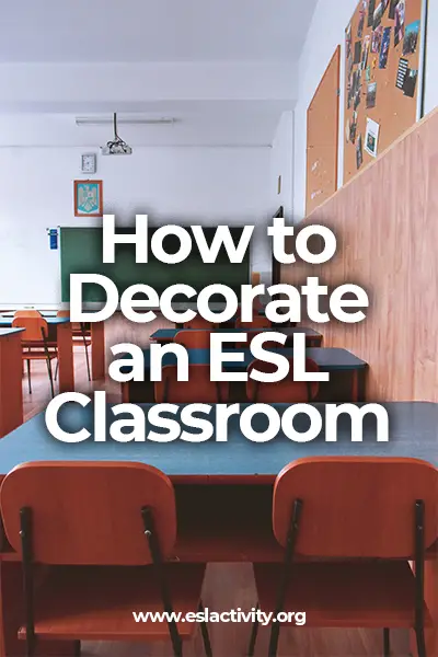 how to decorate an esl classroom