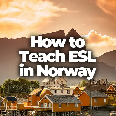 Teaching English in Norway: ESL Jobs, Salary, Qualification