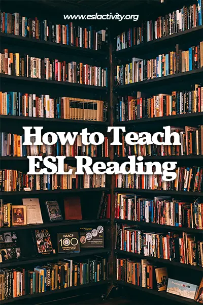 how to teach esl reading