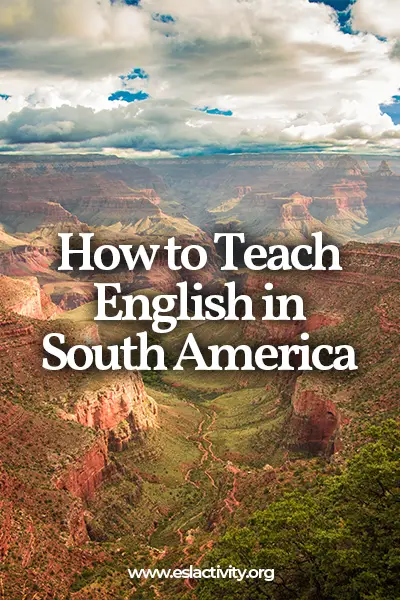 how to teach english in south america