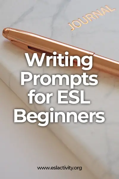 writing prompts for esl beginners