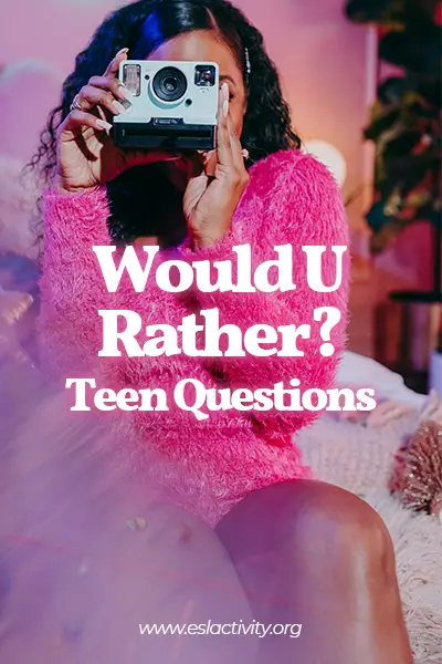 would u rather teen questions