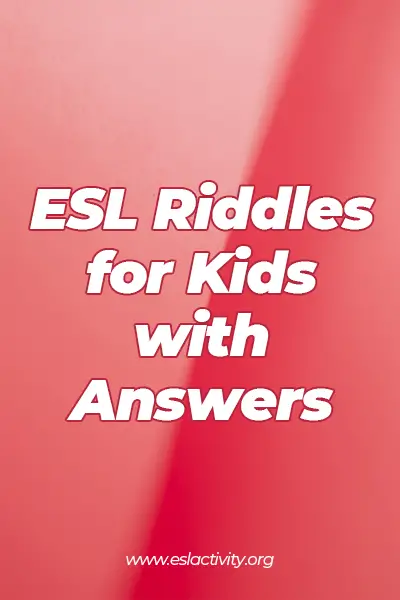 esl riddles for kids with answers
