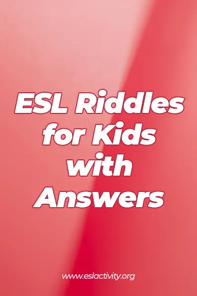 30 Riddles For Kids With Answers Easy Fun Tricky ESL Activity