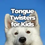 tongue twisters for kids