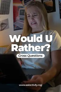 30 Challenging Gross Would You Rather Questions