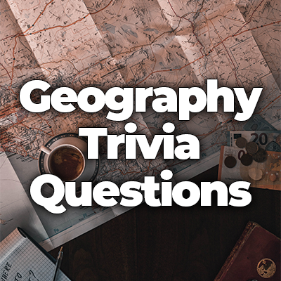 30 Geography Trivia Questions for Kids with Answers