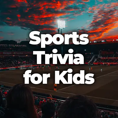 30 Sports Trivia Questions for Kids with Answers