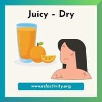 juicy - dry
