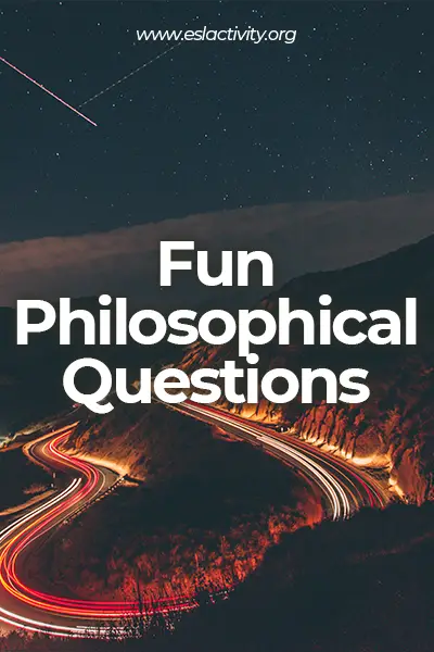 fun philosophical questions