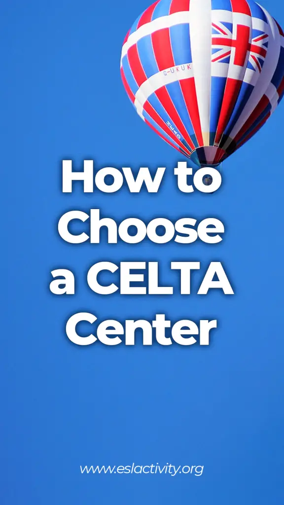 how to choose a celta center