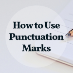 how to use punctuation marks