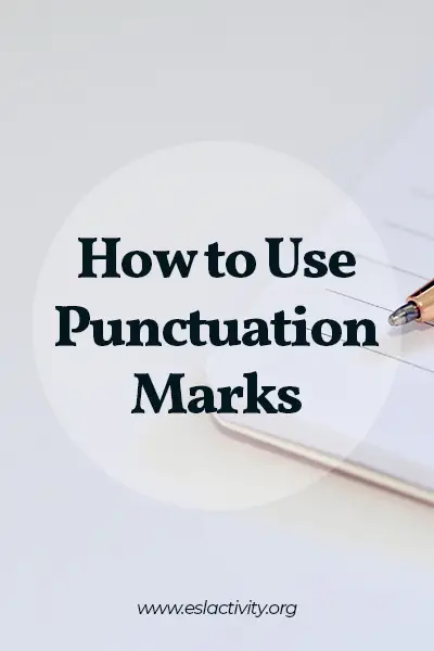 how to use punctuation marks