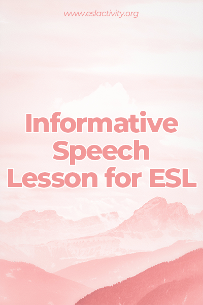 informative speech lesson for esl