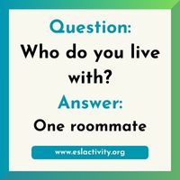 who do you live with