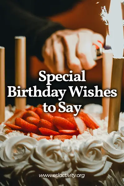 special birthday wishes to say