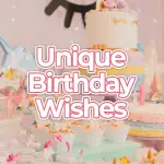 unique bday wishes